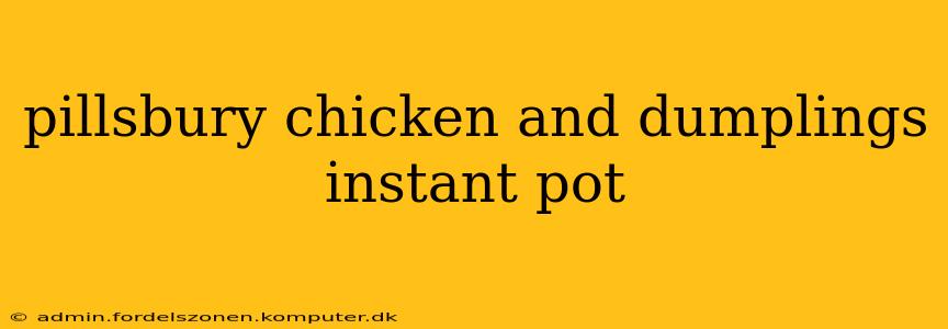 pillsbury chicken and dumplings instant pot