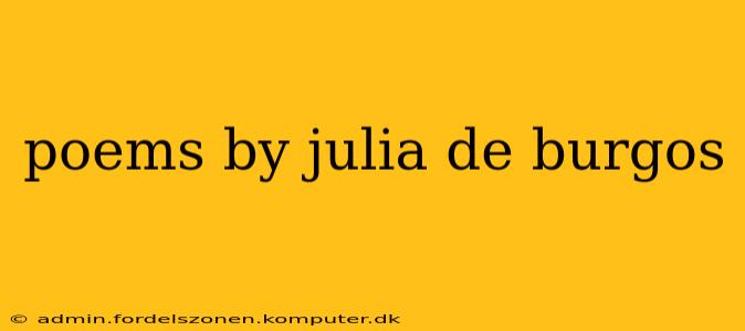 poems by julia de burgos