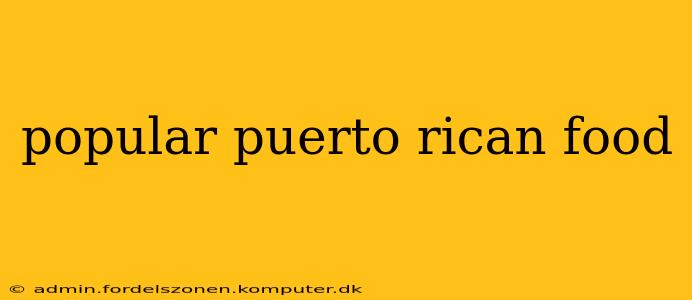 popular puerto rican food