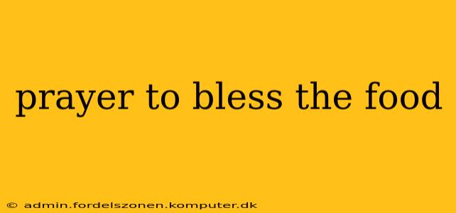 prayer to bless the food