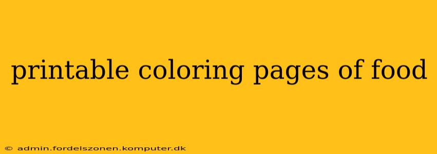 printable coloring pages of food