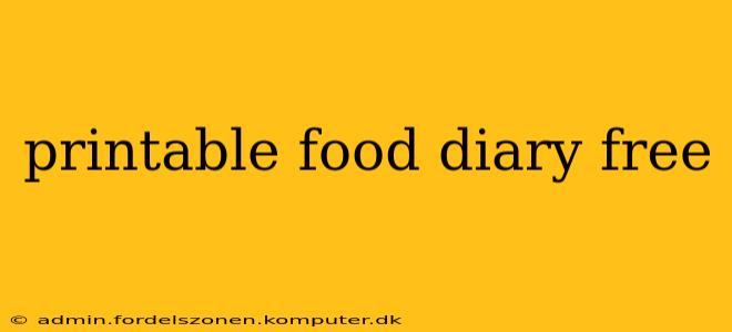 printable food diary free