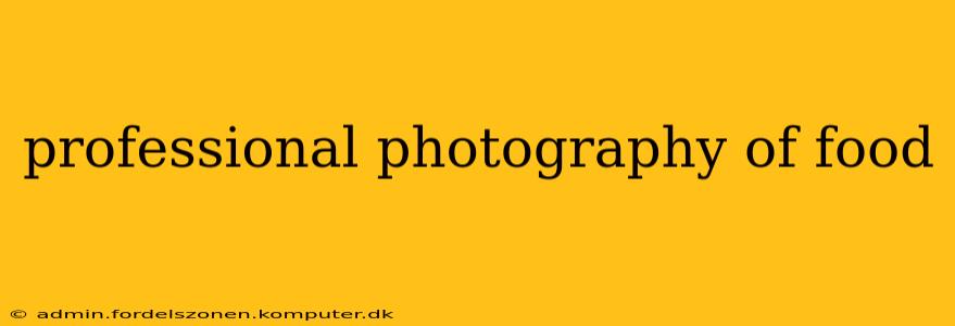 professional photography of food
