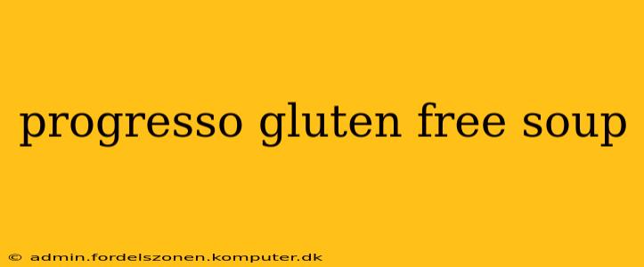 progresso gluten free soup