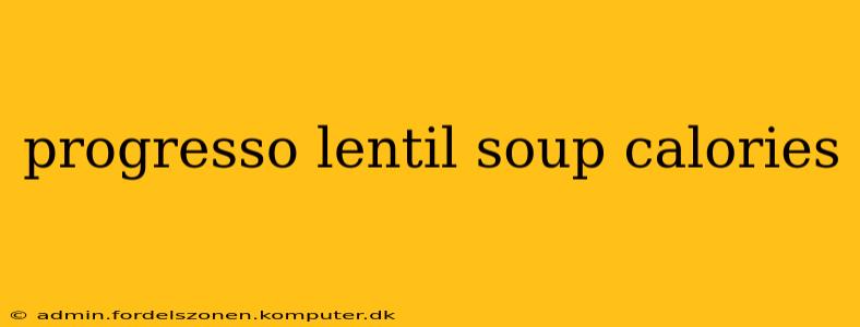progresso lentil soup calories