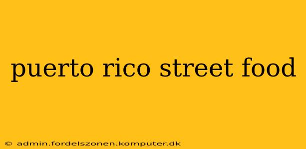 puerto rico street food
