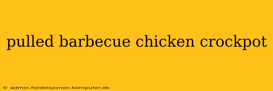 pulled barbecue chicken crockpot