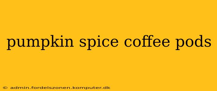 pumpkin spice coffee pods