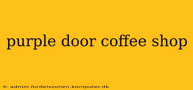 purple door coffee shop