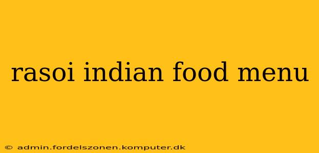 rasoi indian food menu