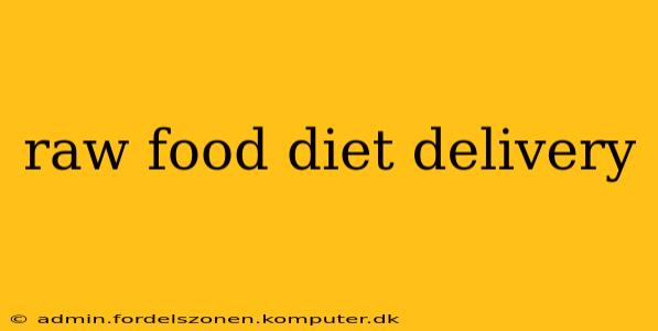 raw food diet delivery