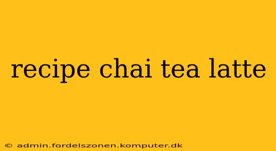 recipe chai tea latte