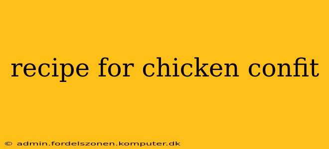 recipe for chicken confit
