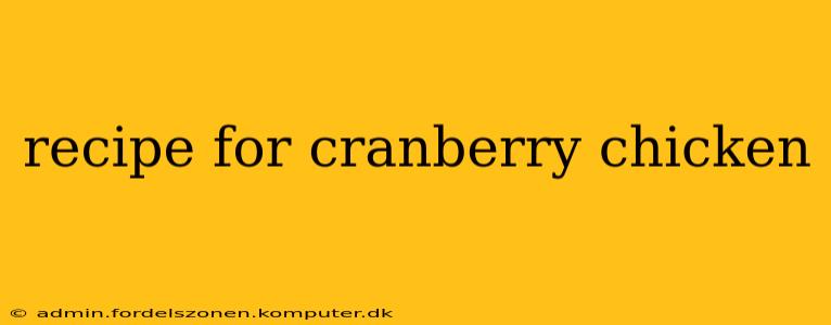 recipe for cranberry chicken