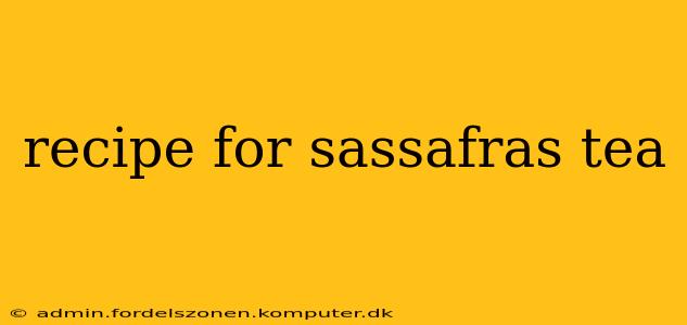 recipe for sassafras tea