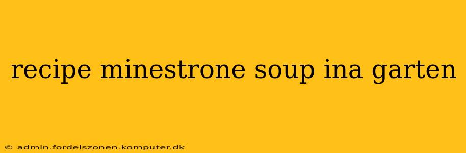 recipe minestrone soup ina garten