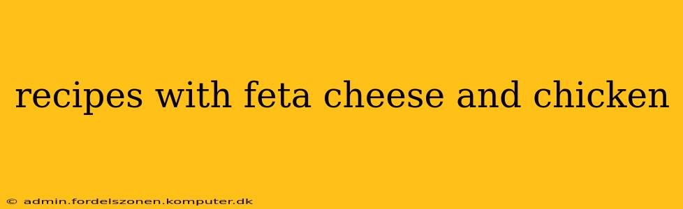recipes with feta cheese and chicken
