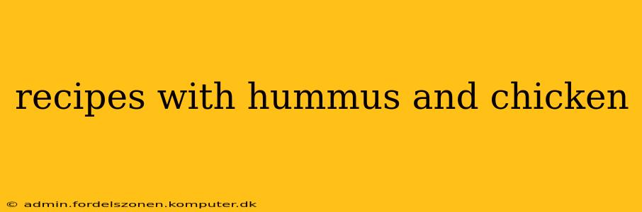 recipes with hummus and chicken