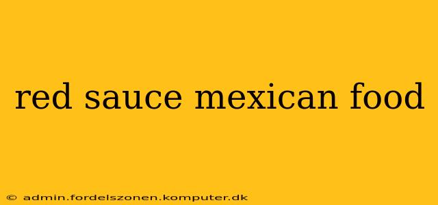 red sauce mexican food