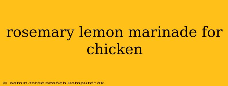rosemary lemon marinade for chicken
