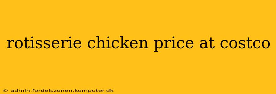 rotisserie chicken price at costco