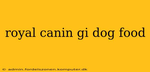 royal canin gi dog food