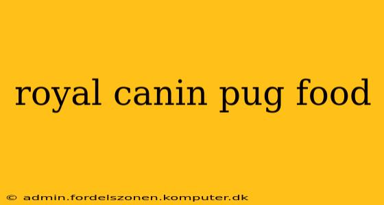 royal canin pug food
