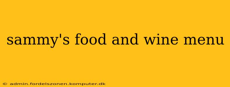 sammy's food and wine menu