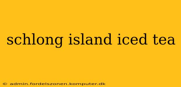 schlong island iced tea