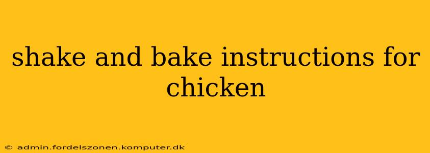 shake and bake instructions for chicken