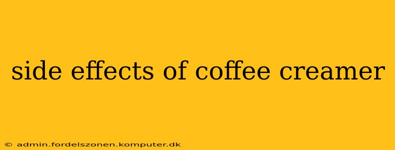 side effects of coffee creamer