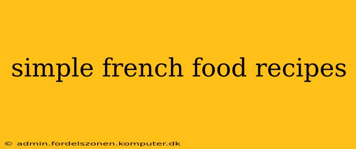 simple french food recipes