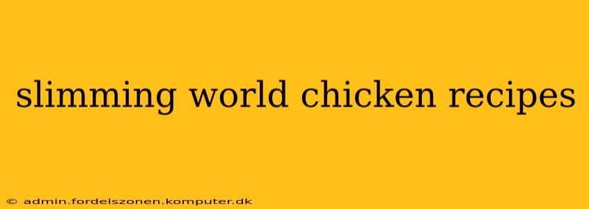 slimming world chicken recipes