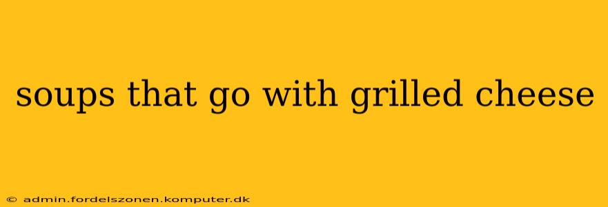 soups that go with grilled cheese