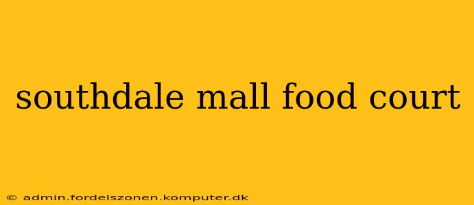 southdale mall food court