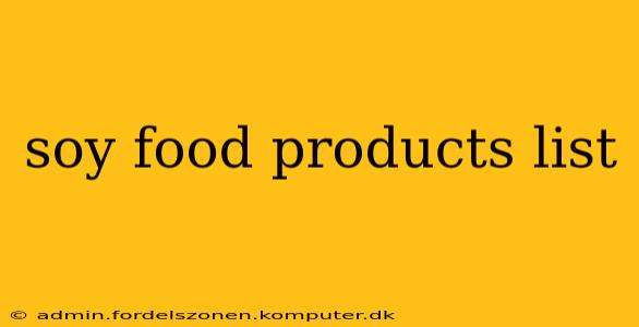 soy food products list