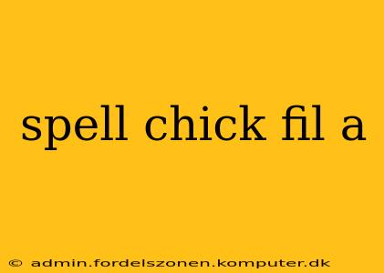 spell chick fil a