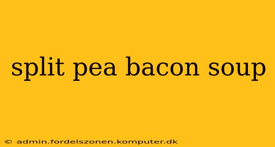 split pea bacon soup
