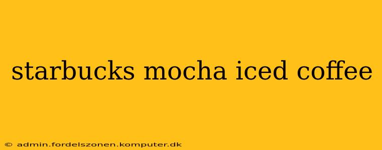 starbucks mocha iced coffee