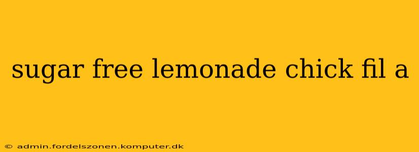 sugar free lemonade chick fil a