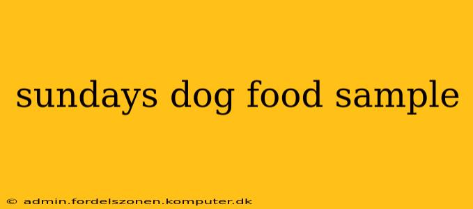 sundays dog food sample