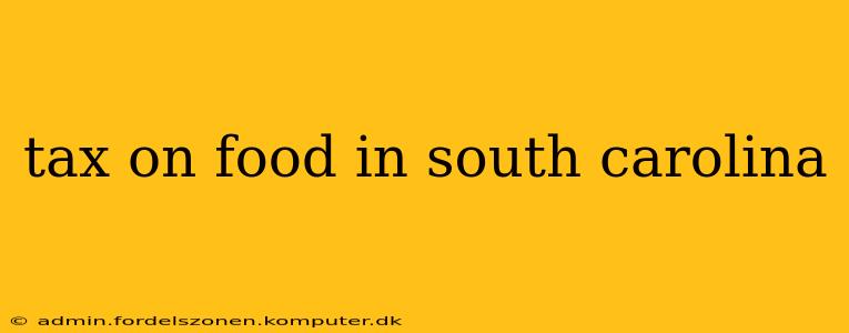 tax on food in south carolina