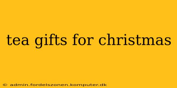 tea gifts for christmas