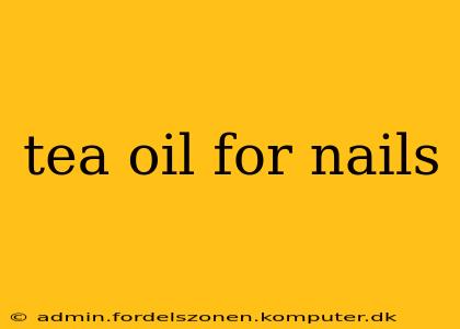 tea oil for nails