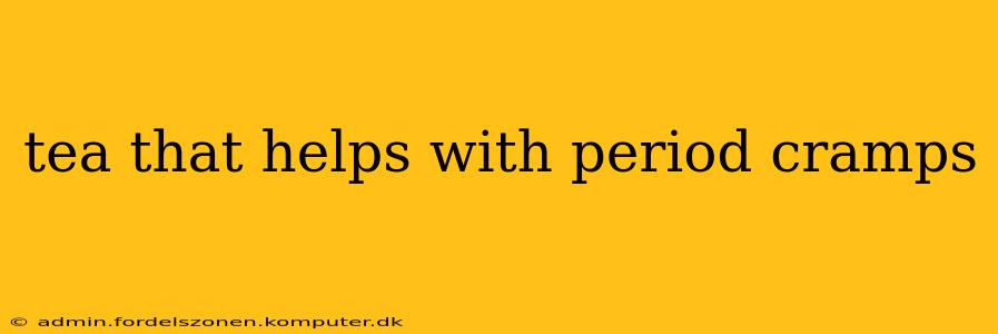 tea that helps with period cramps