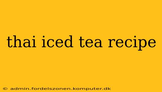 thai iced tea recipe