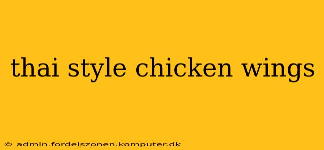 thai style chicken wings
