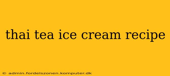 thai tea ice cream recipe