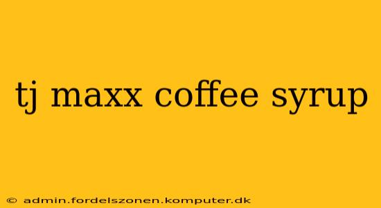 tj maxx coffee syrup
