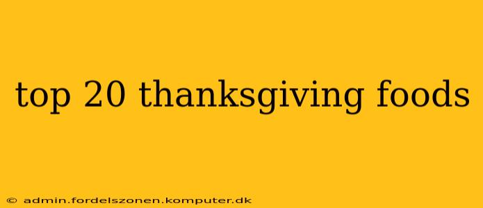 top 20 thanksgiving foods